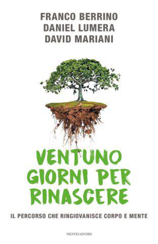 ventuno giorni per rinascere